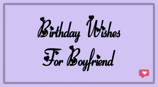 Birthday wishes Boyfriend
